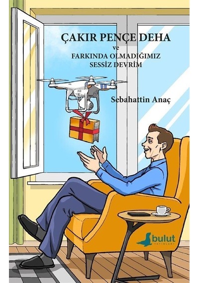 Çakır Pençe Deha Ve Farkında Olmadığımız Sessiz Devrim / Sebah...