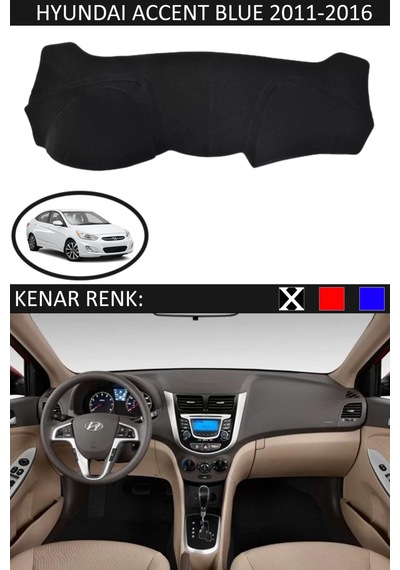 Torpido Koruma Halısı Siyah Kenar Renk Siyah Hyundai Accent Blue 2011-2016 İle Uyumlu