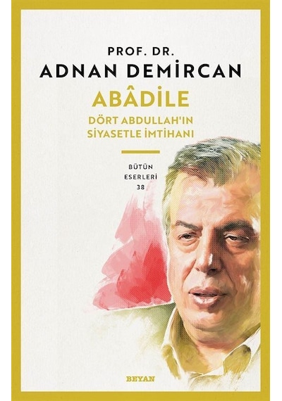Abadile / Prof. Dr. Adnan Demircan