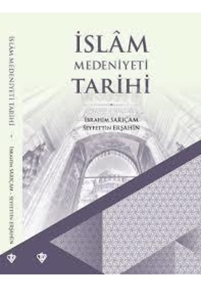 Islam Medeniyeti Tarihi Türkiye Diyanet Vakfı