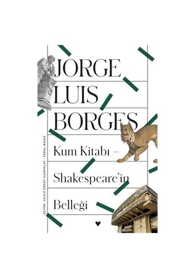 Kum Kitabı - Shakespeare'in Belleği - Jorge Luis Borges - Can Yayınları