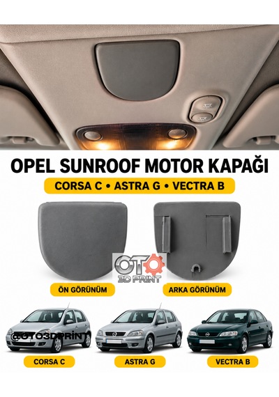 Opel Corsa C Astra G Vectra B Sunroof Motor Kapağı -