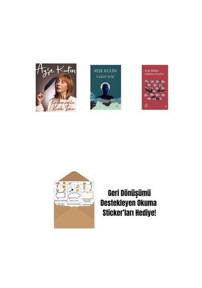 Kalemimle Kırk Sene Ciltli + Yarın Yok + Everest Açıkhava 19 - Doğdum. Kızdım + Okuma Sticker'ları