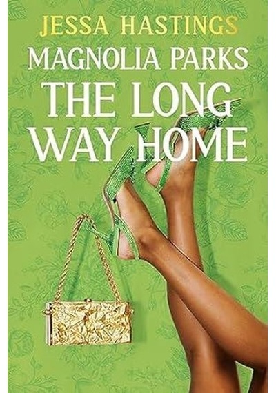 The Long Way Home Magnolia Parks Universe 3 Orion