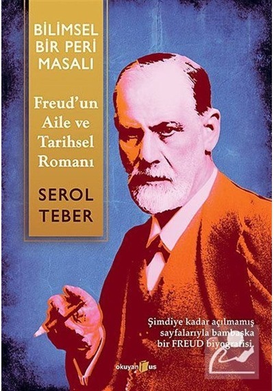 Bilimsel Bir Peri Masalı - Ferud'un Aile ve Tarihsel Romanı / ...