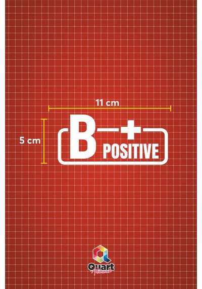 B + Pozitif Kan Grubu Motor Araba Cam Sticker 11 X 5 Cm