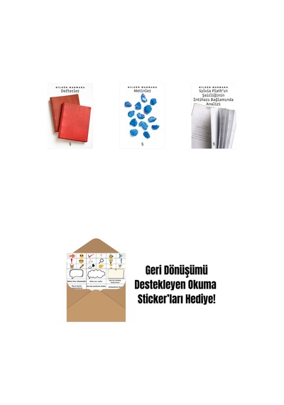 Defterler + Metinler + Sylvia Plath'ın Şairliğinin İntihar Bağlamında Analizi + Okuma Sticker'ları