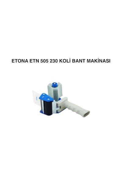 Etona 505 Koli Bant Makinesi