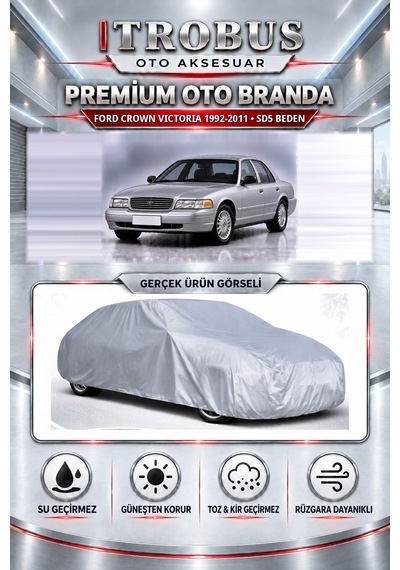 Ford Crown Victoria 1992-2011 Uyumlu Premium Araba Brandası Oto Branda Sd5 Beden