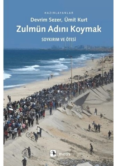Zulmün Adını Koymak