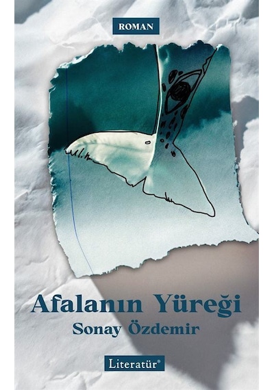 Afalanın Yüreği / Sonay Özdemir