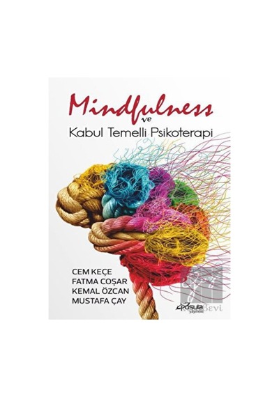 Mindfulness Ve Kabul Temelli Psikoterapi - Pusula (Kişisel) Yayıncılık