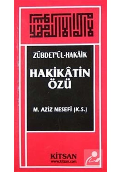 Hakikatin Özü - M. Aziz Nesefi - Kitsan Yayınevi