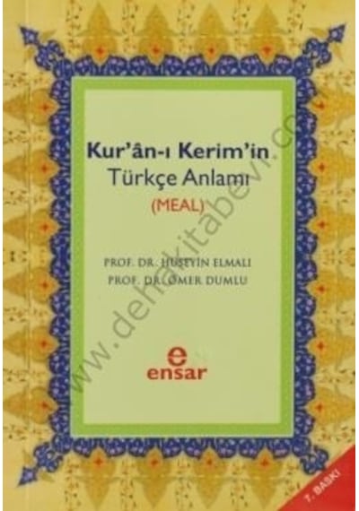 Kuran -ı Kerim'in Türkçe Meali  - Hüseyin Elmalı  - Ensar Neşriyat
