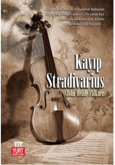 Kayıp Stradivarius - John Meade Falkner - Yurt Kitap Yayın