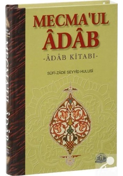 Mecma'ul Adab - Sufi-zade Seyyid Hulusi - Sağlam Yayınevi