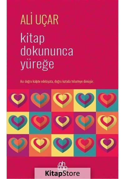 Kitap Dokununca Yüreğe - Ali Uçar - Ahbap Kitap