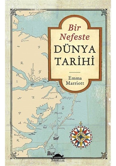Bir Nefeste Dünya Tarihi / Emma Marriott 9786055675844