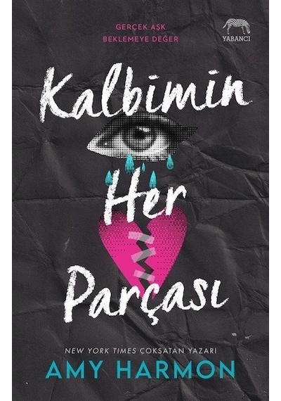 Kalbimin Her Parçası - Amy Harmon - Yabancı