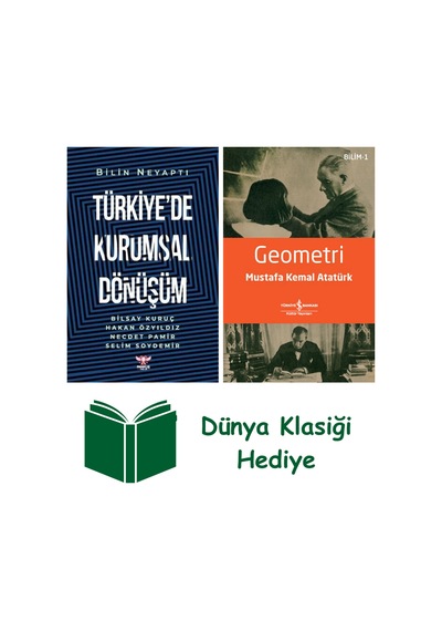Türkiye De Kurumsal Dönüşüm + Geometri + Dünya Klasiği Hediye