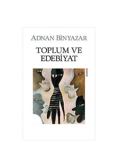 Toplum Ve Edebiyat - Adnan Binyazar İlk Baskı 2010