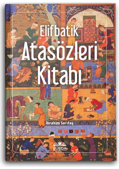 Elifbatik Atasözleri