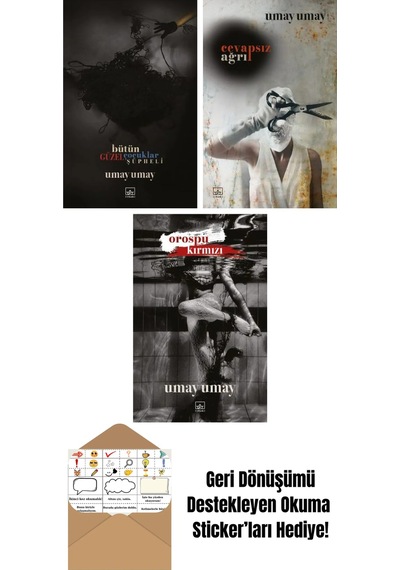 Bütün Güzel Çocuklar Şüpheli + Cevapsız Ağrı + Orospu Kırmızı