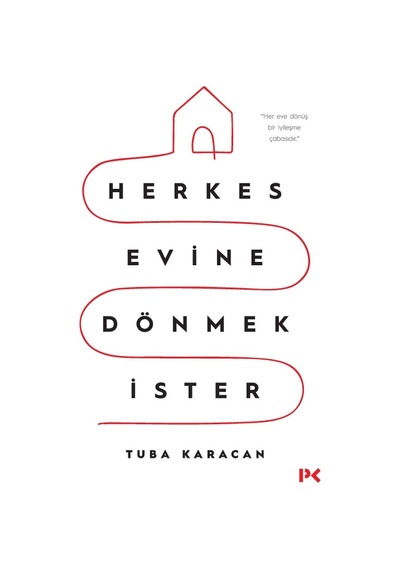Herkes Evine Dönmek  İster