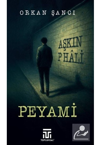 Peyami / Aşkın P Hali / Orkan Şancı