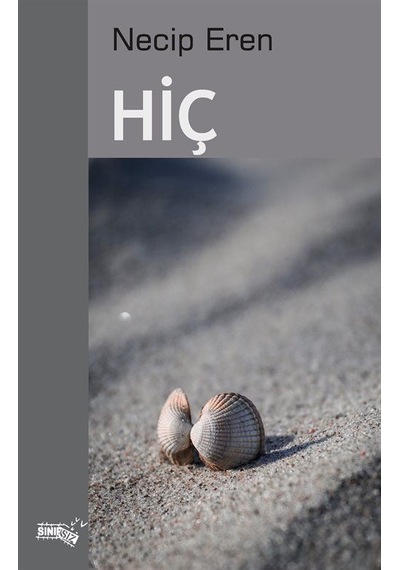 Hiç - Necip Eren - Sınırsız Kitap