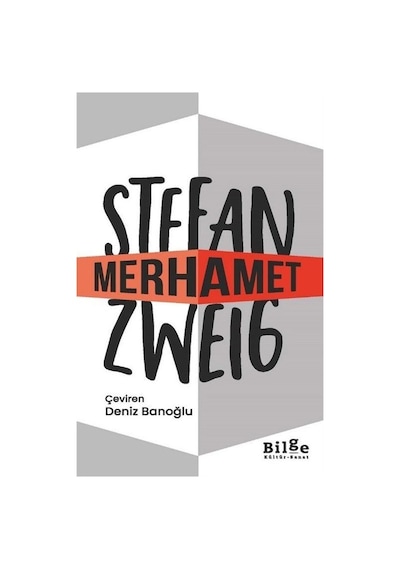 Merhamet / Stefan Zweig