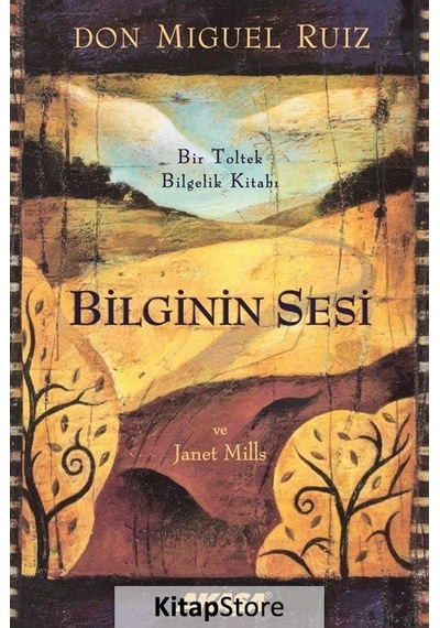 Bilginin Sesi / Don Miguel Ruiz