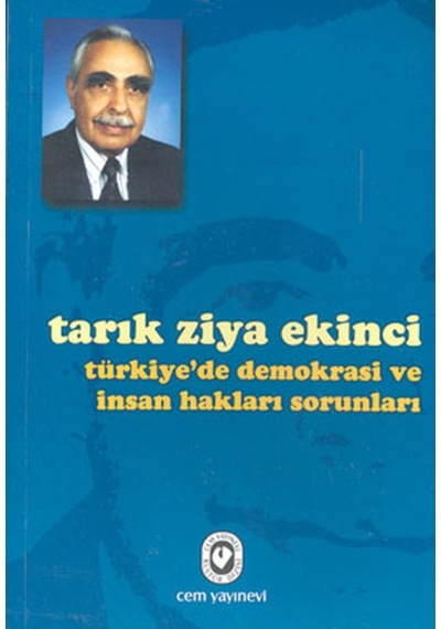 Türkiye'de Demokrasi ve İnsan Hakları Sorunları  -  Tarık Ziya Ekinci  -  Cem Yayınevi