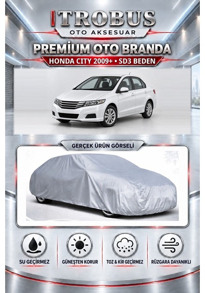 Honda City 2009 Ve Sonrası Uyumlu Premium Araba Brandası Oto Branda Sd3 Beden