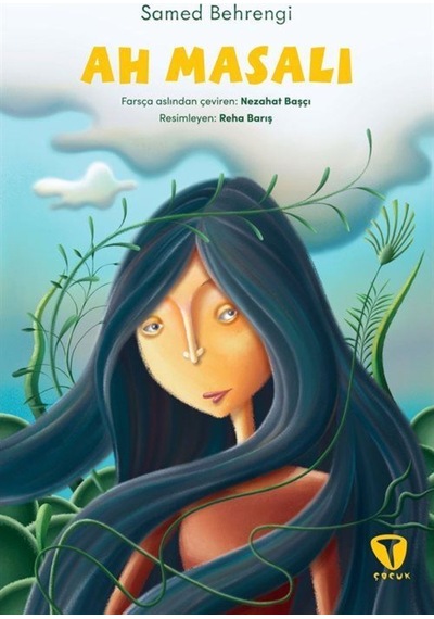 Ah Masalı / Samed Behrengi