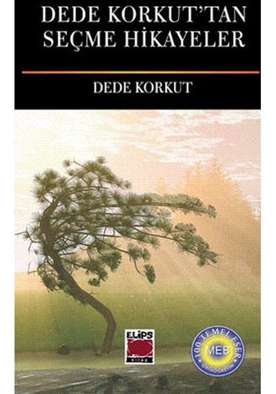 Dede Korkut Tan Seçme Hikayeler