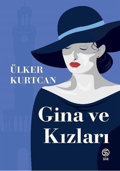 Gina Ve Kızları / Ülker Kurtcan