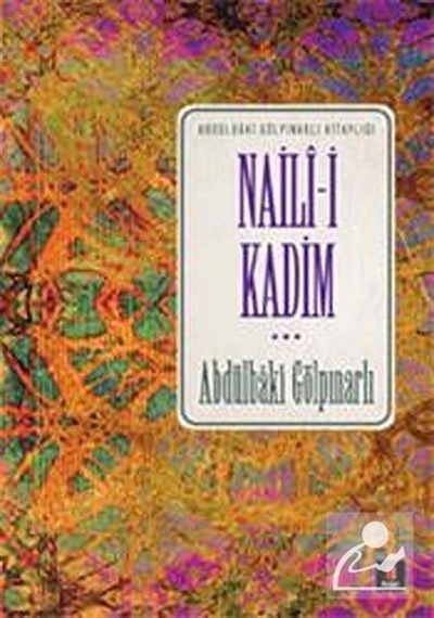 Nail-i Kadim - Abdülbaki Gölpınarlı - Kapı Yayınları