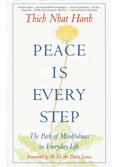 Peace Is Every Step