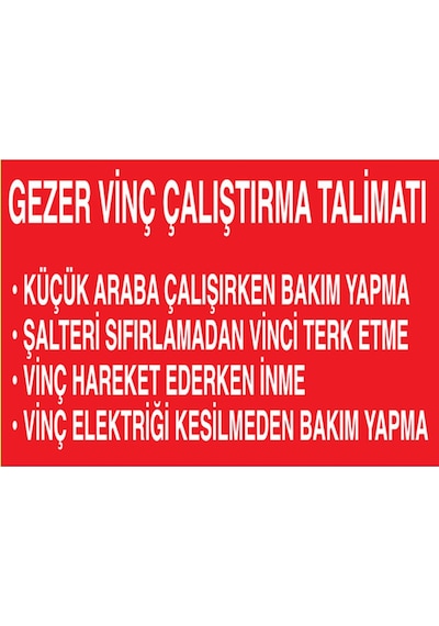 Gezer Vinç Çalıştırma Talimatı Uyarı Tabelası - 70x100 Alüminyum Kompozit Panel - V3