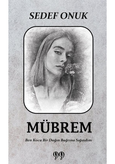 Mübrem - Sedef Onuk - Doksan Dokuz Yayınları