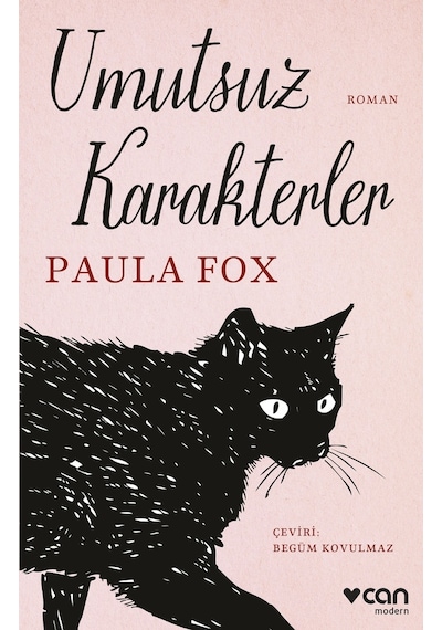 Umutsuz Karakterler - Paula Fox - Can Yayınları