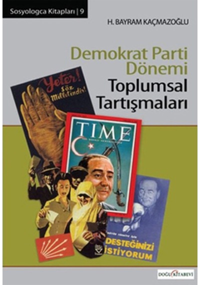 Demokrat Parti Dönemi Toplumsal Tartışmaları