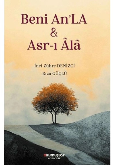 Beni An'la & Asr-ı Âlâ