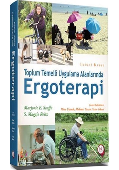 Toplum Temelli Uygulama Alanlarında Ergoterapi - Mahmut Yaran - Hipokrat Kitabevi