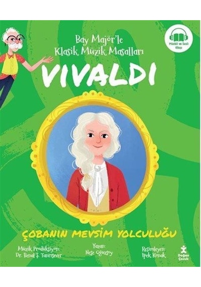 Bay Majör'le Klasik Müzik Masalları Vivaldi - Çobanın Mevsim Y...