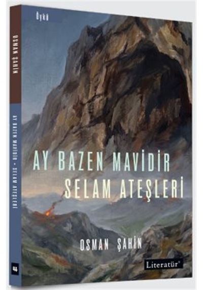Ay Bazen Mavidir & Selam Ateşleri / Osman Şahin