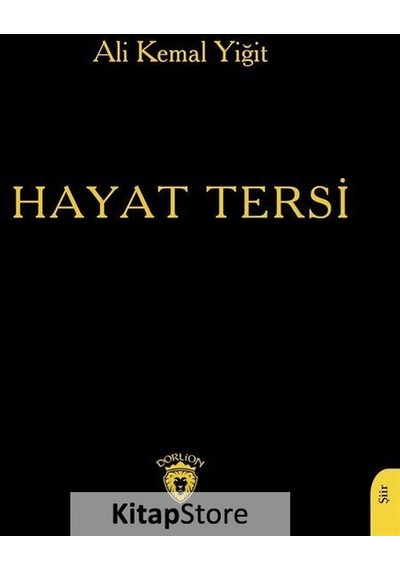 Hayat Tersi - Ali Kemal Yiğit - Dorlion Yayınevi