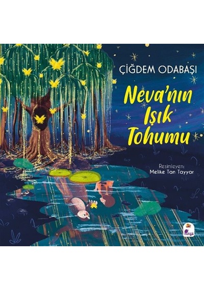 Neva'nın Işık Tohumu / Çiğdem Odabaşı -