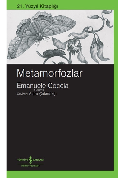 Metamorfozlar İş Bankası Kültür Yayınları Emanuele Coccia